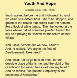 Opening of the poem 'Youth and Hope' from which the quote 'perplexity is the beginning of knowledge' comes