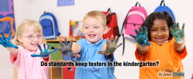 Do standards keep testers in the kindergarten? (2009)